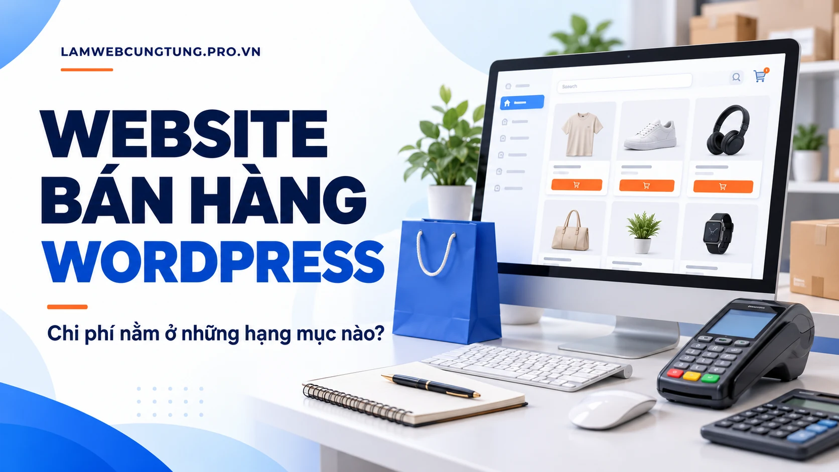 thiết kế website bán hàng WordPress bao nhiêu tiền
